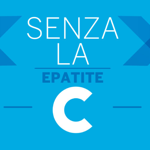 “Senza la C” la campagna per fermare l’epatite