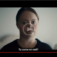 "Tu come mi vedi?" la campagna per raccontare la Sindrome di Down