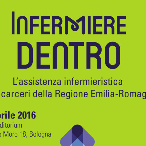 Seminario “Infermiere dentro. L’assistenza infermieristica nelle carceri della Regione ER”