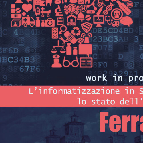 L’informatizzazione in sanità: lo stato dell’arte a Ferrara
