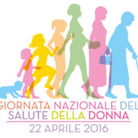 22 Aprile 2016 Prima Giornata nazionale della salute della donna