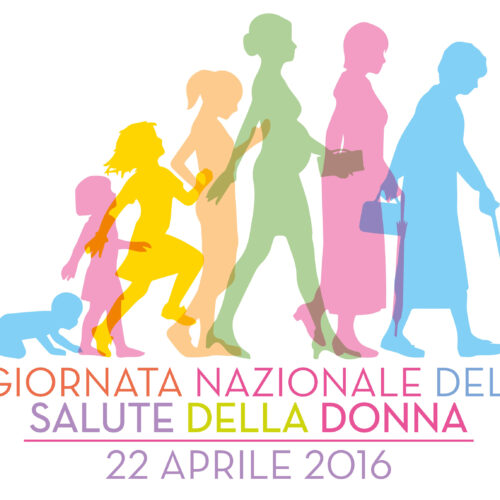 22 Aprile 2016 Prima Giornata nazionale della salute della donna