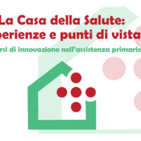 A Bologna il convegno nazionale sull'esperienza delle Case della salute