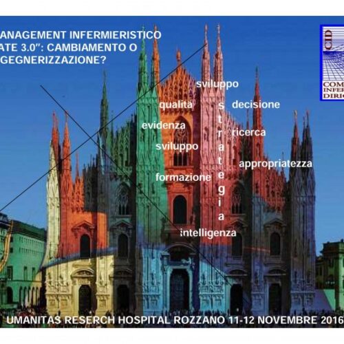 “Il management infermieristico update 3.0″. Cambiamento o reingegnerizzazione? A Milano il XXII Congresso CID