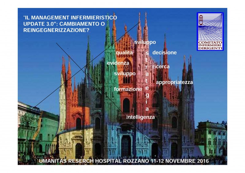 “Il management infermieristico update 3.0″. Cambiamento o reingegnerizzazione? A Milano il XXII Congresso CID
