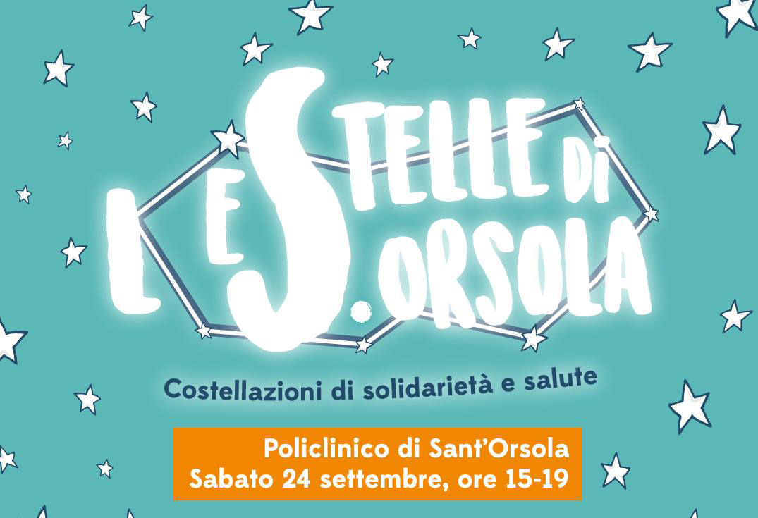 “Le stelle di Sant’Orsola”: sabato 24 settembre il Policlinico apre le porte alla città