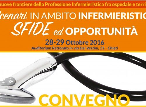 A Chieti il Convegno “Le nuove frontiere della Professione infermieristica fra ospedale e territorio”