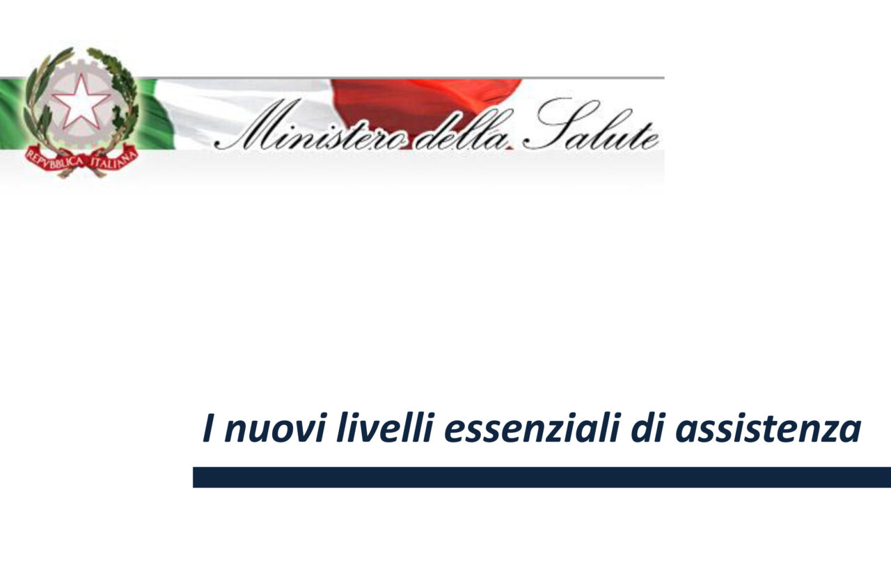 Dopo 17 anni ecco i nuovi LEA (Livelli Essenziali di Assistenza)