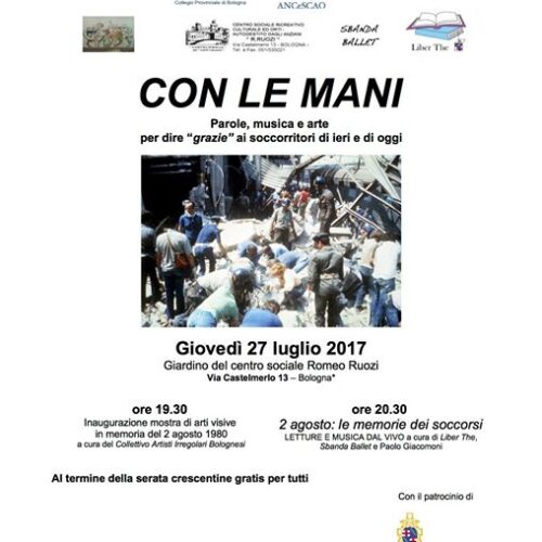 Il 27 Luglio l’evento “Con le mani” per dire grazie ai soccorritori di ieri e di oggi