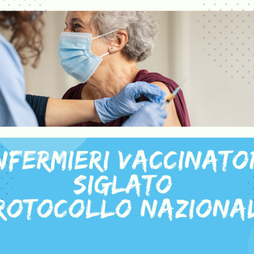 Infermieri vaccinatori, sottoscritto protocollo tra la FNOPI, Ministero Salute e Conferenza Regioni