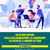 “SO DI NON SAPERE: SULLA COLLABORAZIONE, LA LEADERSHIP, LA FELICITÀ, IL LAVORO IN TEAM” II EDIZIONE 2022