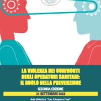 “LA VIOLENZA NEI CONFRONTI DEGLI OPERATORI SANITARI. IL RUOLO DELLA PREVENZIONE” II EDIZIONE 2022