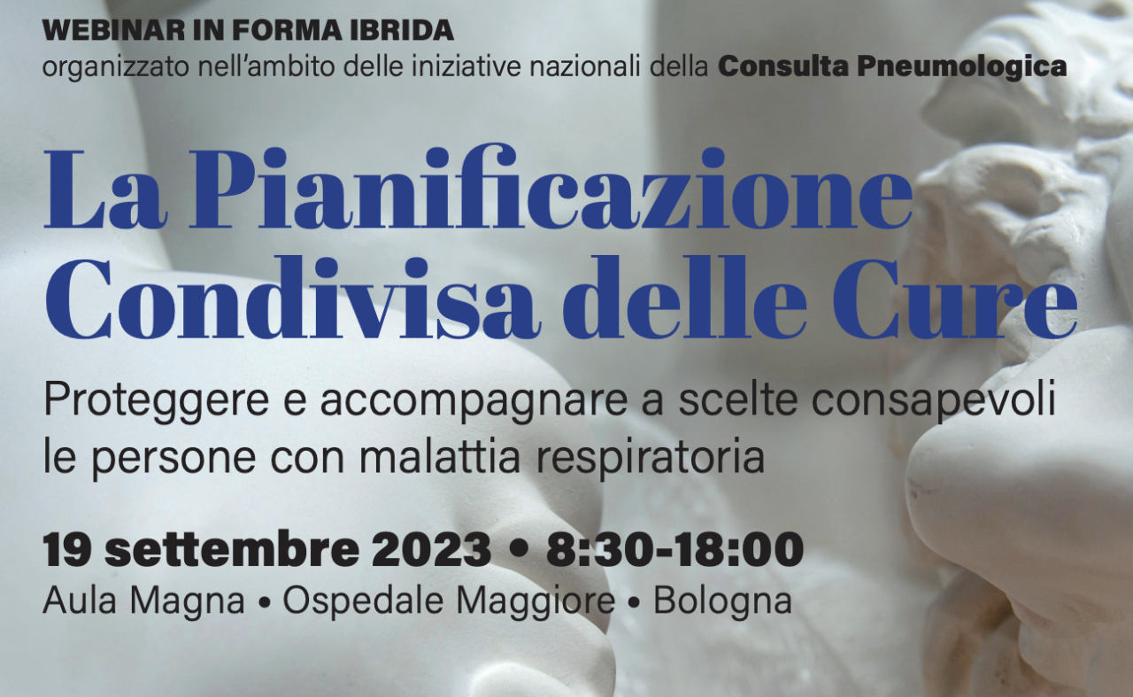 La pianificazione condivisa delle cure. Proteggere e accompagnare a scelte consapevoli le persone con malattia respiratoria