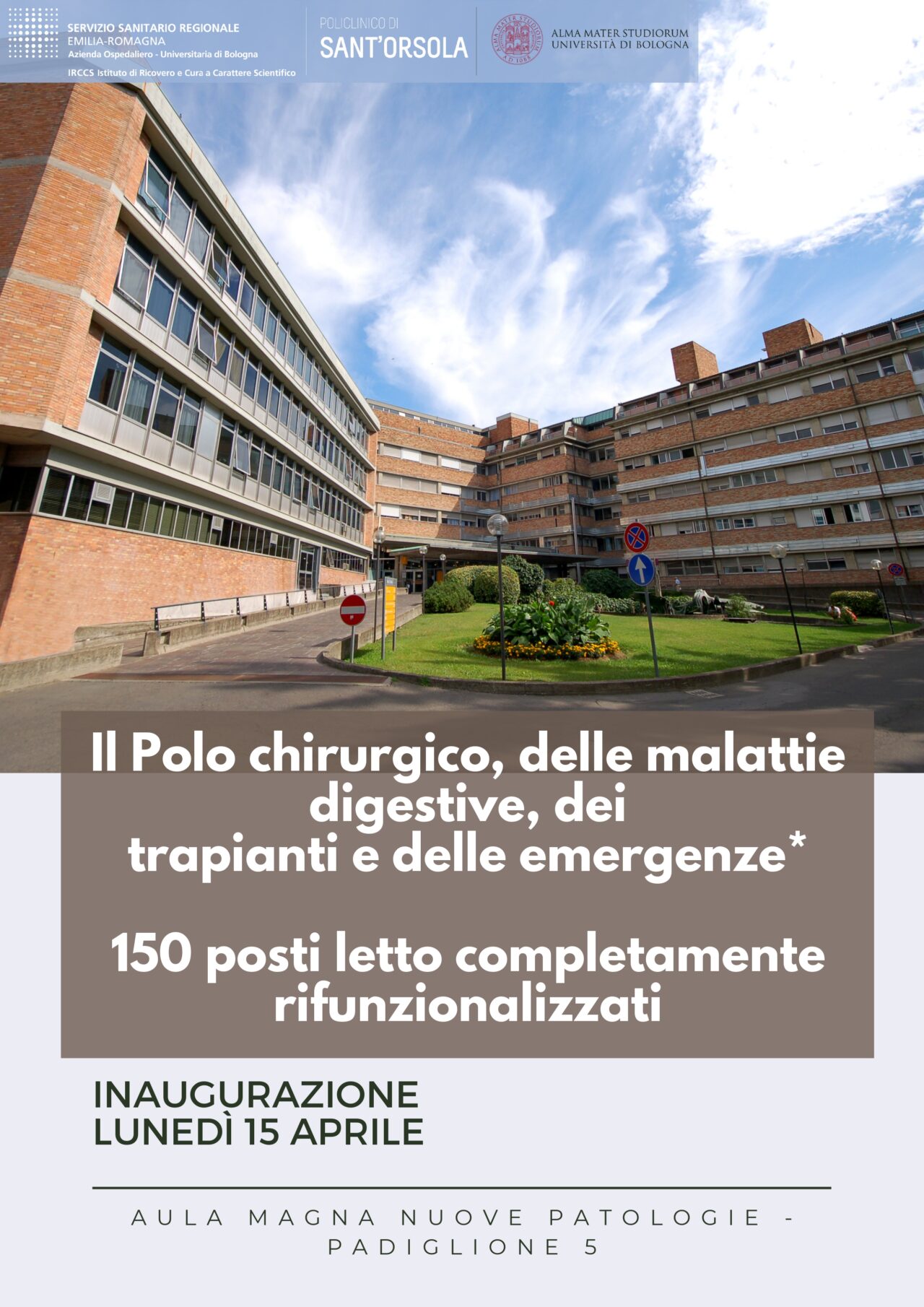 Policlinico Sant’Orsola: il 15 aprile si inaugurano 150 posti rifunzionalizzanti