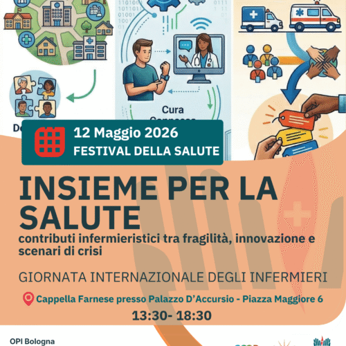 “Insieme per la salute: contributi infermieristici tra fragilità, innovazione e scenari di crisi” – 12 Maggio 2026 – Cappella Farnese presso Palazzo D’Accursio