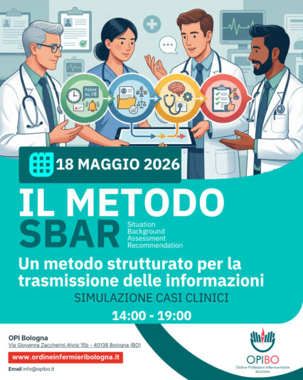 “Un metodo strutturato per la trasmissione delle informazioni: il metodo SBAR (acronimo di Situation – Background – Assessment -Recomandation). Simulazione con casi clinici” - I edizione 2026 - 18 Maggio 2026