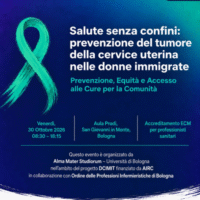 “Salute senza confini: prevenzione del tumore della cervice uterina nelle donne immigrate. Prevenzione, Equità e Accesso alle Cure per la Comunità” - 30 Ottobre 2026